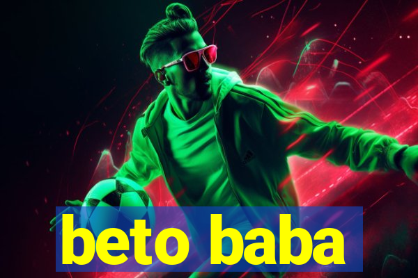 beto baba